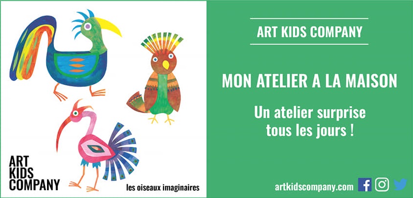 Atelier les oiseaux imaginaires Art Kids Company Mon Atelier à la Maison